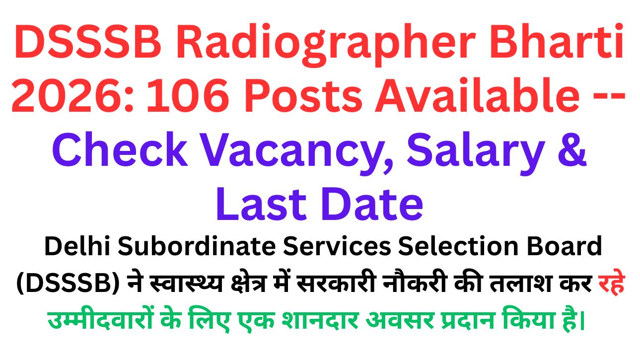 DSSSB Radiographer Bharti 2026