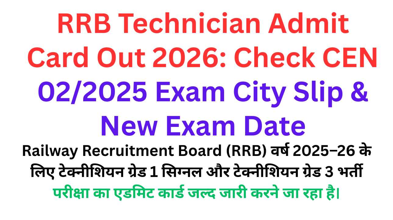 RRB Technician Admit Card Out 2026